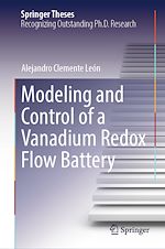 Télécharger le livre :  Modeling and Control of a Vanadium Redox Flow Battery