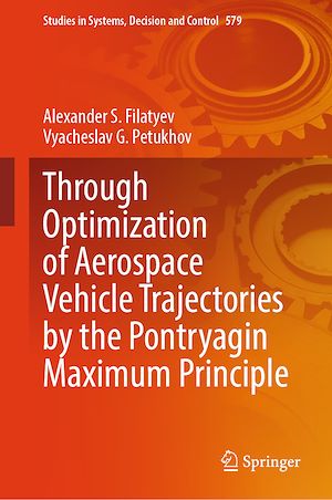Téléchargez le livre :  Through Optimization of Aerospace Vehicle Trajectories by the Pontryagin Maximum Principle