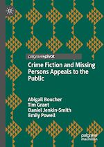 Télécharger le livre :  Crime Fiction and Missing Persons Appeals to the Public