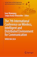 Télécharger le livre :  The 7th International Conference on Wireless, Intelligent and Distributed Environment for Communication