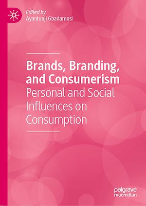 Téléchargez le livre :  Brands, Branding, and Consumerism