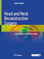 Télécharger le livre :  Head and Neck Reconstructive Surgery
