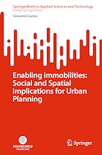 Télécharger le livre :  Enabling Immobilities: Social and Spatial Implications for Urban Planning