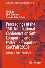 Télécharger le livre :  Proceedings of the 15th International Conference on Soft Computing and Pattern Recognition (SoCPaR 2023)