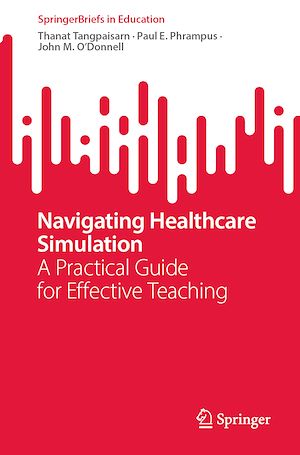 Téléchargez le livre :  Navigating Healthcare Simulation