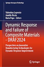Télécharger le livre :  Dynamic Response and Failure of Composite Materials - DRAF 2024