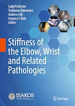 Télécharger le livre :  Stiffness of the Elbow, Wrist and Related Pathologies