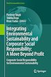 Télécharger le livre :  Integrating Environmental Sustainability and Corporate Social Responsibility: A Move Beyond Profit