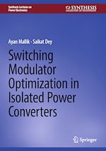 Télécharger le livre :  Switching Modulator Optimization in Isolated Power Converters