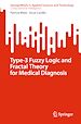 Télécharger le livre :  Type-3 Fuzzy Logic and Fractal Theory for Medical Diagnosis