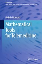 Télécharger le livre :  Mathematical Tools for Telemedicine