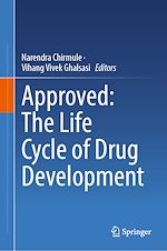 Télécharger le livre :  Approved: The Life Cycle of Drug Development