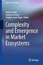 Télécharger le livre :  Complexity and Emergence in Market Ecosystems