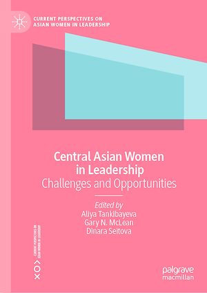 Téléchargez le livre :  Central Asian Women in Leadership
