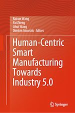 Télécharger le livre :  Human-Centric Smart Manufacturing Towards Industry 5.0