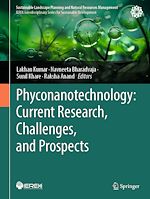 Télécharger le livre :  Phyconanotechnology: Current Research, Challenges, and Prospects