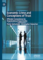 Télécharger le livre :  Economic Crime and Conceptions of Trust