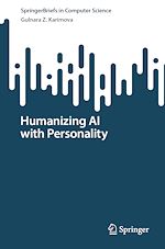Télécharger le livre :  Humanizing AI with Personality