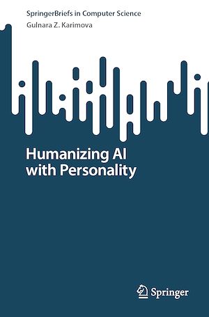 Téléchargez le livre :  Humanizing AI with Personality