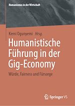 Télécharger le livre :  Humanistische Führung in der Gig-Economy