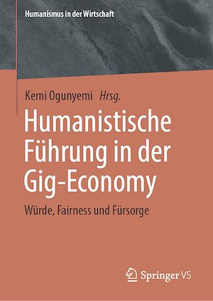 Téléchargez le livre :  Humanistische Führung in der Gig-Economy