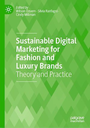 Téléchargez le livre :  Sustainable Digital Marketing for Fashion and Luxury Brands