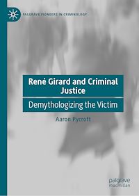 Téléchargez le livre :  René Girard and Criminal Justice