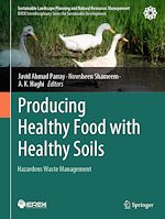 Télécharger le livre :  Producing Healthy Food with Healthy Soils