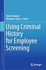 Download this eBook Using Criminal History for Employee Screening