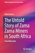 Télécharger le livre :  The Untold Story of Zama Zama Miners in South Africa