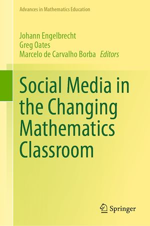 Télécharger le livre :  Social Media in the Changing Mathematics Classroom