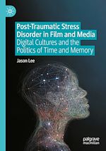 Télécharger le livre :  Post-Traumatic Stress Disorder in Film and Media