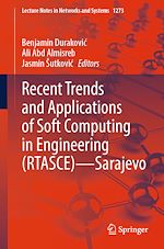 Télécharger le livre :  Recent Trends and Applications of Soft Computing in Engineering (RTASCE)— Sarajevo