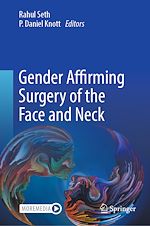 Télécharger le livre :  Gender Affirming Surgery of the Face and Neck