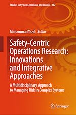 Télécharger le livre :  Safety-Centric Operations Research: Innovations and Integrative Approaches