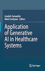 Télécharger le livre :  Application of Generative AI in Healthcare Systems
