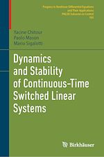 Télécharger le livre :  Dynamics and Stability of Continuous-Time Switched Linear Systems