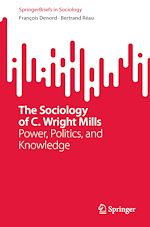 Télécharger le livre :  The Sociology of C. Wright Mills