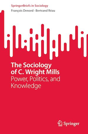 Téléchargez le livre :  The Sociology of C. Wright Mills