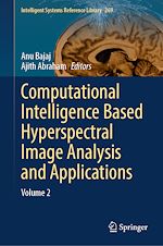 Télécharger le livre :  Computational Intelligence Based Hyperspectral Image Analysis and Applications