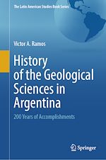 Télécharger le livre :  History of the Geological Sciences in Argentina