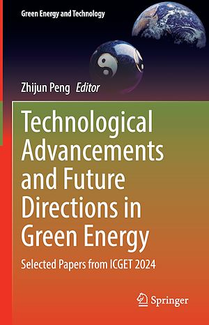 Téléchargez le livre :  Technological Advancements and Future Directions in Green Energy
