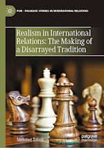Télécharger le livre :  Realism in International Relations: The Making of a Disarrayed Tradition