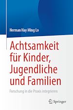 Télécharger le livre :  Achtsamkeit für Kinder, Jugendliche und Familien