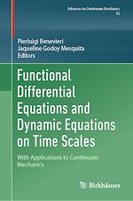 Télécharger le livre :  Functional Differential Equations and Dynamic Equations on Time Scales