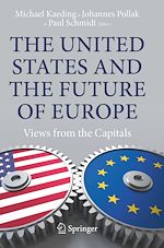 Télécharger le livre :  The United States and the Future of Europe