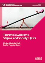 Télécharger le livre :  Tourette's Syndrome, Stigma, and Society's Jests