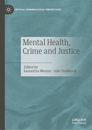 Télécharger le livre :  Mental Health, Crime and Justice