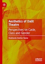 Télécharger le livre :  Aesthetics of Dalit Theatre