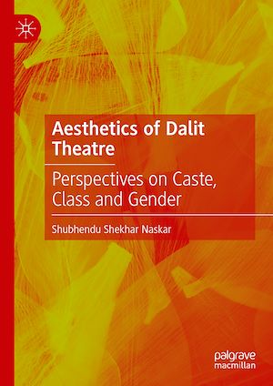 Télécharger le livre :  Aesthetics of Dalit Theatre